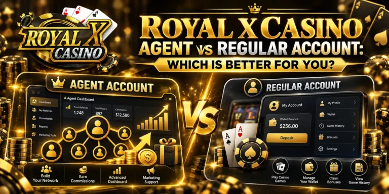 Royal X Casino Agent vs Regular Account